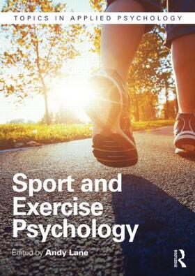 Lane |  Sport and Exercise Psychology | Buch |  Sack Fachmedien