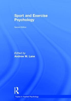 Lane |  Sport and Exercise Psychology | Buch |  Sack Fachmedien