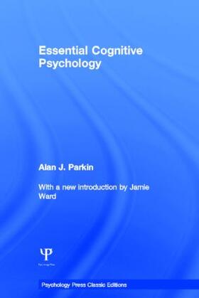 Parkin |  Essential Cognitive Psychology (Classic Edition) | Buch |  Sack Fachmedien