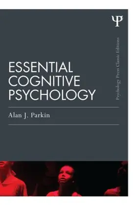 Parkin |  Essential Cognitive Psychology (Classic Edition) | Buch |  Sack Fachmedien