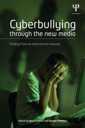 Smith / Steffgen |  Cyberbullying Through the New Media | Buch |  Sack Fachmedien