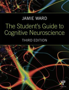 Ward |  The Student's Guide to Cognitive Neuroscience | Buch |  Sack Fachmedien