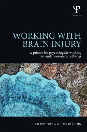 Coetzer / Balchin |  Working with Brain Injury | Buch |  Sack Fachmedien