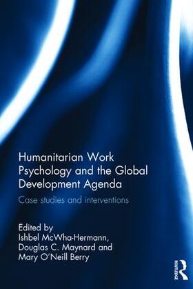 McWha-Hermann / Maynard / O'Neill Berry |  Humanitarian Work Psychology and the Global Development Agenda | Buch |  Sack Fachmedien