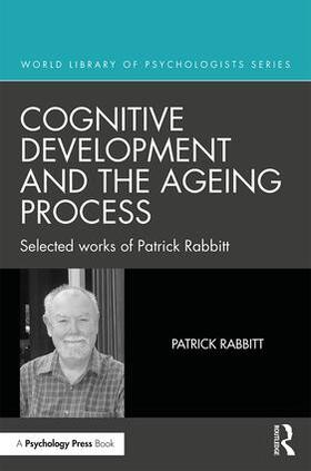 Rabbitt |  Cognitive Development and the Ageing Process | Buch |  Sack Fachmedien