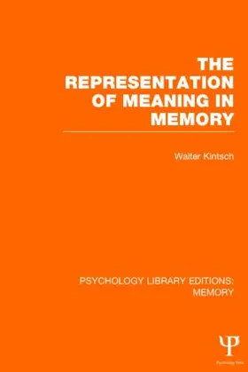 Kintsch |  The Representation of Meaning in Memory (PLE | Buch |  Sack Fachmedien