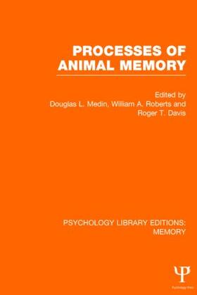 Medin / Roberts / Davis |  Processes of Animal Memory (PLE | Buch |  Sack Fachmedien