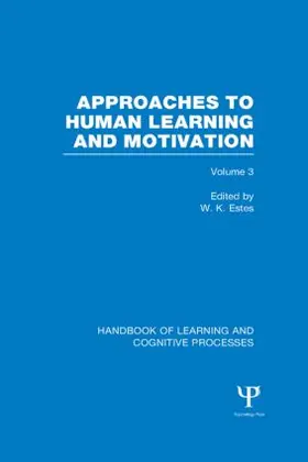 Estes |  Handbook of Learning and Cognitive Processes (Volume 3) | Buch |  Sack Fachmedien