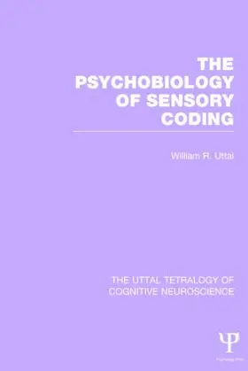 Uttal |  The Psychobiology of Sensory Coding | Buch |  Sack Fachmedien