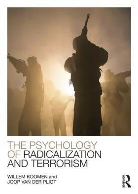 Koomen / Van Der Pligt |  The Psychology of Radicalization and Terrorism | Buch |  Sack Fachmedien