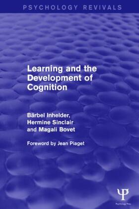 Inhelder / Sinclair / Bovet |  Learning and the Development of Cognition | Buch |  Sack Fachmedien