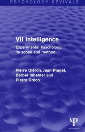 Oleron / Oléron / Piaget |  Experimental Psychology Its Scope and Method: Volume VII | Buch |  Sack Fachmedien