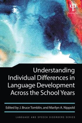 Tomblin / Nippold |  Understanding Individual Differences in Language Development Across the School Years | Buch |  Sack Fachmedien