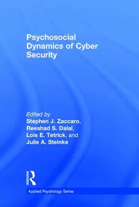 Zaccaro / Dalal / Tetrick |  Psychosocial Dynamics of Cyber Security | Buch |  Sack Fachmedien