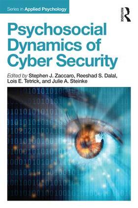 Zaccaro / Dalal / Tetrick |  Psychosocial Dynamics of Cyber Security | Buch |  Sack Fachmedien
