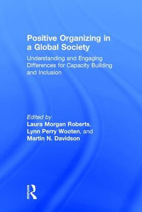 Roberts / Wooten / Davidson |  Positive Organizing in a Global Society | Buch |  Sack Fachmedien