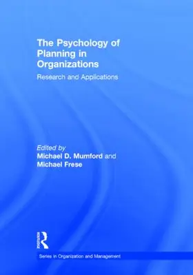 Frese / Mumford |  The Psychology of Planning in Organizations | Buch |  Sack Fachmedien