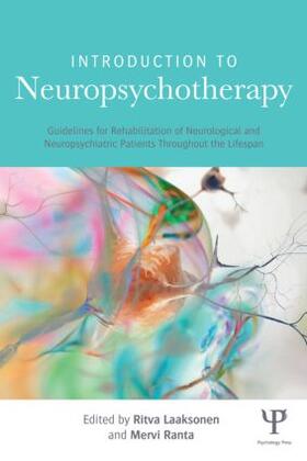 Ranta / Pitkäniemi / Sarajuur |  Introduction to Neuropsychotherapy | Buch |  Sack Fachmedien
