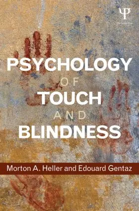 Heller / Gentaz |  Psychology of Touch and Blindness | Buch |  Sack Fachmedien