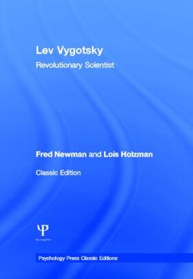 Newman / Holzman |  Lev Vygotsky (Classic Edition) | Buch |  Sack Fachmedien