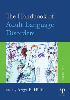 Hillis |  The Handbook of Adult Language Disorders | Buch |  Sack Fachmedien