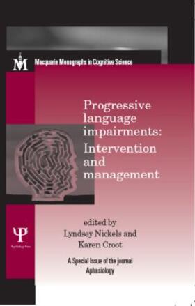 Nickels / Croot |  Progressive Language Impairments: Intervention and Management | Buch |  Sack Fachmedien