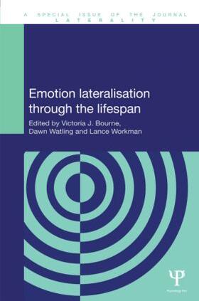 Bourne / Watling / Workman |  Emotion Lateralisation Through the Lifespan | Buch |  Sack Fachmedien