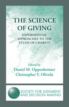 Oppenheimer / Olivola |  The Science of Giving | Buch |  Sack Fachmedien