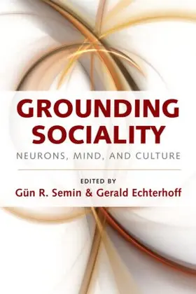 Semin / Echterhoff |  Grounding Sociality | Buch |  Sack Fachmedien