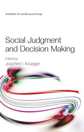 Krueger |  Social Judgment and Decision Making | Buch |  Sack Fachmedien