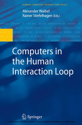 Waibel / Karat / Stiefelhagen |  Computers in the Human Interaction Loop | eBook | Sack Fachmedien