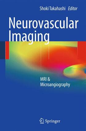 Takahashi |  Neurovascular Imaging | Buch |  Sack Fachmedien