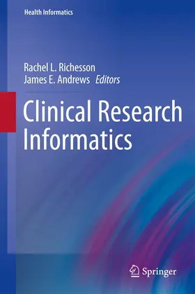 Andrews / Richesson |  Clinical Research Informatics | Buch |  Sack Fachmedien