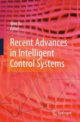 Yu |  Recent Advances in Intelligent Control Systems | Buch |  Sack Fachmedien