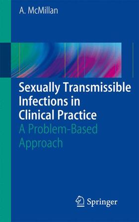 McMillan |  Sexually Transmissible Infections in Clinical Practice | Buch |  Sack Fachmedien