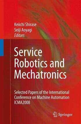 Aoyagi / Shirase |  Service Robotics and Mechatronics | Buch |  Sack Fachmedien