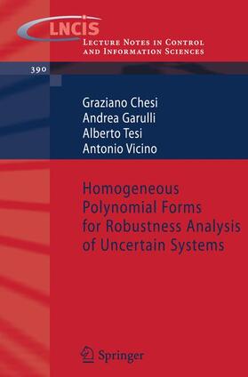 Chesi / Garulli / Tesi |  Homogeneous Polynomial Forms for Robustness Analysis of Uncertain Systems | Buch |  Sack Fachmedien