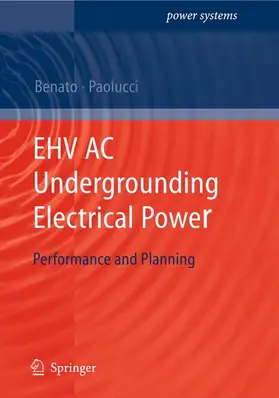 Paolucci / Benato |  EHV AC Undergrounding Electrical Power | Buch |  Sack Fachmedien