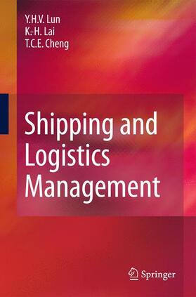 Lun / Lai / Cheng |  Shipping and Logistics Management | Buch |  Sack Fachmedien