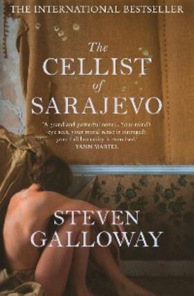 Galloway |  The Cellist of Sarajevo | eBook | Sack Fachmedien