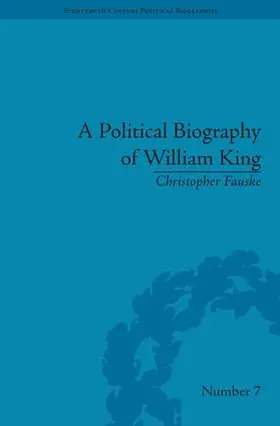 Fauske |  A Political Biography of William King | Buch |  Sack Fachmedien