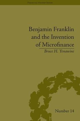 Costello / Yenawine |  Benjamin Franklin and the Invention of Microfinance | Buch |  Sack Fachmedien