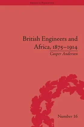 Andersen |  British Engineers and Africa, 1875-1914 | Buch |  Sack Fachmedien