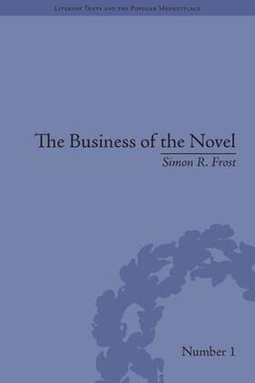 Frost |  The Business of the Novel | Buch |  Sack Fachmedien