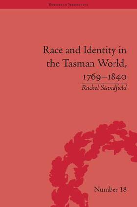 Standfield |  Race and Identity in the Tasman World, 1769-1840 | Buch |  Sack Fachmedien