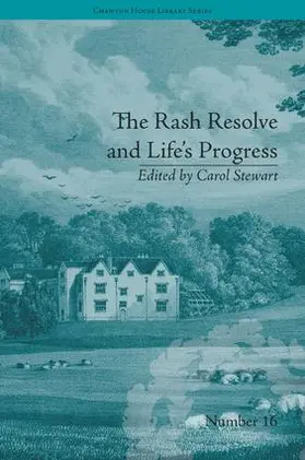 Stewart |  The Rash Resolve and Life's Progress | Buch |  Sack Fachmedien