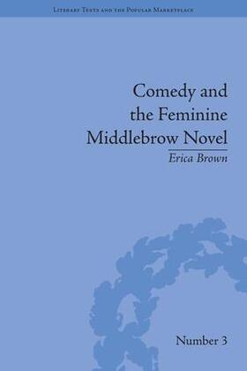 Brown |  Comedy and the Feminine Middlebrow Novel | Buch |  Sack Fachmedien