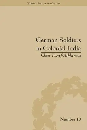 Tzoref-Ashkenazi |  German Soldiers in Colonial India | Buch |  Sack Fachmedien