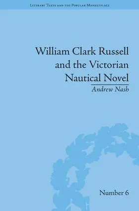 Nash |  William Clark Russell and the Victorian Nautical Novel | Buch |  Sack Fachmedien