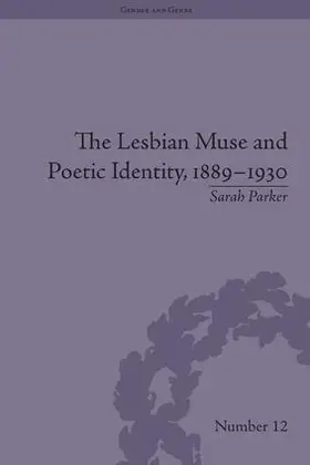 Parker |  The Lesbian Muse and Poetic Identity, 1889-1930 | Buch |  Sack Fachmedien